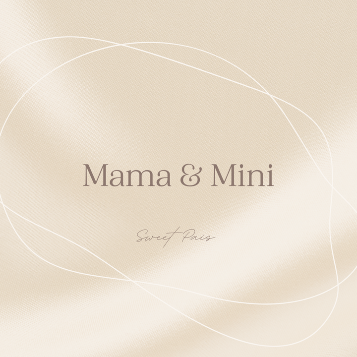 Mama + Mini